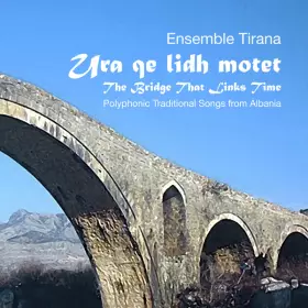 Couverture du produit · Ura Qe Lidh Motet. The Bridge That Links Time