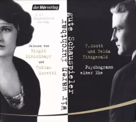 Couverture du produit · Wir Waren Furchtbar Gute Schauspieler (Psychogramm Einer Ehe)