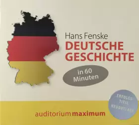 Couverture du produit · Deutsche Geschichte In 60 Minuten