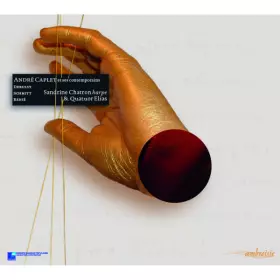 Couverture du produit · André Caplet Et Ses Contemporains