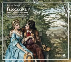 Couverture du produit · Lehár : Friederike. Kaiser, Schwartz, Vogt, Behle, Schirmer