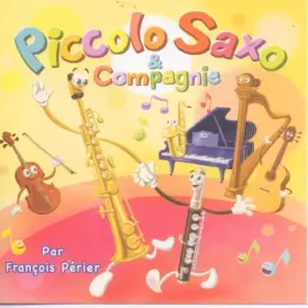 Couverture du produit · Piccolo Saxo Et Compagnie