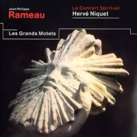 Couverture du produit · Rameau : Grands Motets