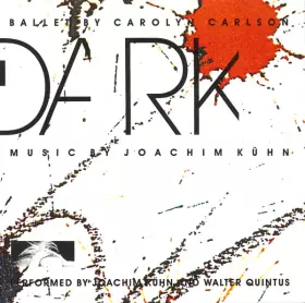 Couverture du produit · Dark (Ballet By Carolyn Carlson)