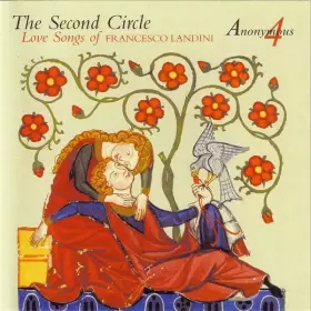 Couverture du produit · The Second Circle : Love Songs Of Francesco Landini