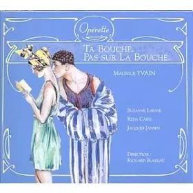 Couverture du produit · Yvain : Ta Bouche. Pas sur La Bouche