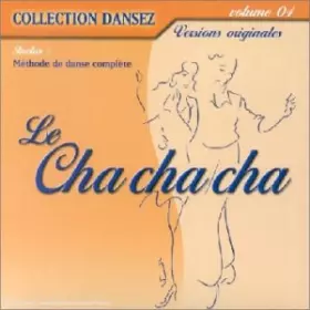 Couverture du produit · Dansez Vol. 4 : Le Cha Cha Cha - Digipack (+ poster)