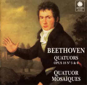 Couverture du produit · Quatuors Opus 18 N° 5 & 6