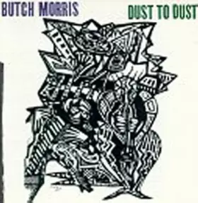 Couverture du produit · Morris, Butch to Dust