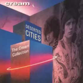 Couverture du produit · Deserted Cities - The Cream Collection