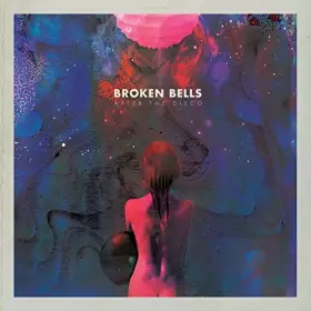 Couverture du produit · After the Disco by Broken Bells (2014-10-21)