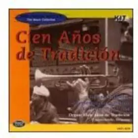Couverture du produit · Cien Anos De Tradicion [Import]