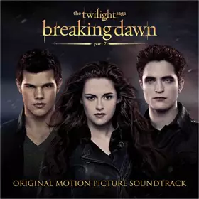 Couverture du produit · The Twilight Saga: Breaking Dawn, Part 2 (Original Soundtrack)