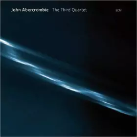 Couverture du produit · The Third Quartet by John Abercrombie (2007-04-03)