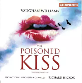 Couverture du produit · The Poisoned Kiss -  Premiere Recording