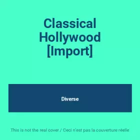 Couverture du produit · Classical Hollywood [Import]