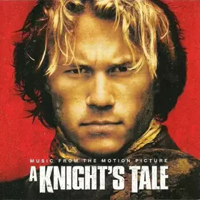 Couverture du produit · A Knight's Tale (Music From The Motion Picture)