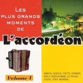 Couverture du produit · Les Plus grands moments de l'accordeon Vol. 1