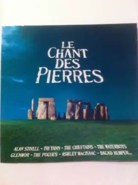 Couverture du produit · Le Chant des Pierres
