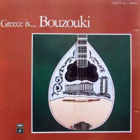 Couverture du produit · Greece Is..... Bouzouki