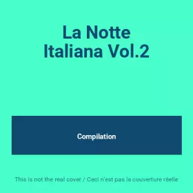 Couverture du produit · La Notte Italiana Vol.2