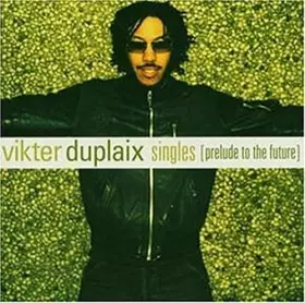 Couverture du produit · Singles (Prelude To The Future)