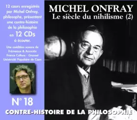 Couverture du produit · Le Siecle du Nihilisme (2) – Contre Histoire de la