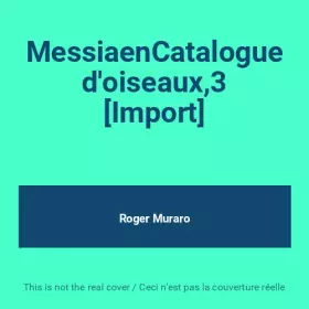 Couverture du produit · MessiaenCatalogue d'oiseaux,3 [Import]