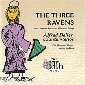 Couverture du produit · The Three Ravens - Chansons populaires élisabéthaines et de troubadours