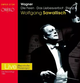 Couverture du produit · Die Feen · Das Liebesverbot · Rienzi