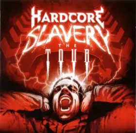 Couverture du produit · Hardcore Slavery Vol.4 - The Tour