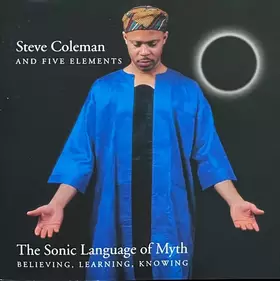 Couverture du produit · The Sonic Language Of Myth (Believing, Learning, Knowing)