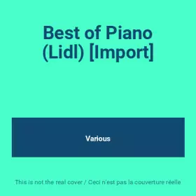 Couverture du produit · Best of Piano (Lidl) [Import]