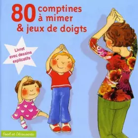 Couverture du produit · 80 Comptines à mimer et jeux de doigts