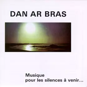 Couverture du produit · Musique pour les silences à venir