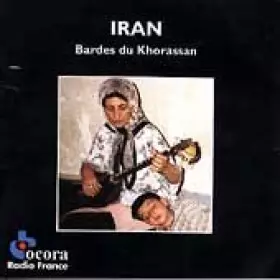 Couverture du produit · Iran : Bardes du Khorassan