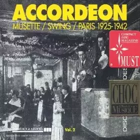 Couverture du produit · Accordéon Vol. 2: Musette / Swing / Paris 1925-1942