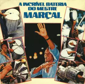 Couverture du produit · A Incrivel Bateria Do Mestre Marçal