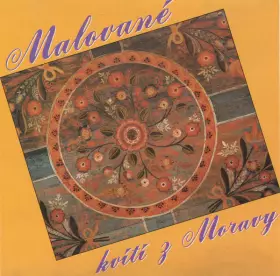 Couverture du produit · Malované Kvítí Z Moravy