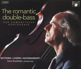 Couverture du produit · The Romantic Double-Bass = Der Romantische Kontrabass
