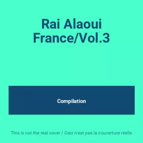 Couverture du produit · Rai Alaoui France/Vol.3