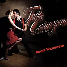Couverture du produit · Todo Corazon : The Tango Album