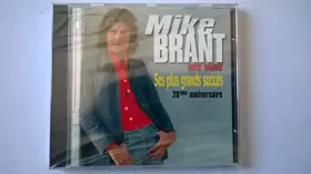 Couverture du produit · MIKE BRANT - SES PLUS GRANDS SUCCES