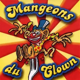 Couverture du produit · Mangeons du Clown