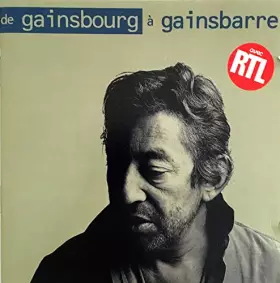 Couverture du produit · De Gainsbourg a Gainsbarre