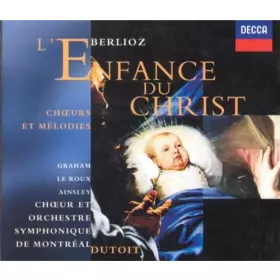 Couverture du produit · Berlioz : L'Enfance du Christ