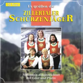 Couverture du produit · Es Grüßen Die Zillertaler Schürzenjäger