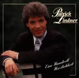 Couverture du produit · Eine Handvoll Herzlichkeit by Patrick Lindner (2005-04-28)