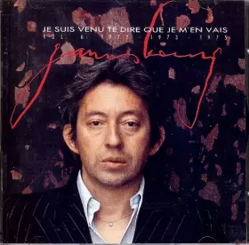 Couverture du produit · Je Suis Venu Te Dire Que Je M'En Vais