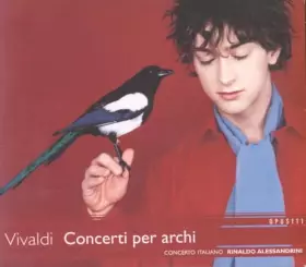 Couverture du produit · Vivaldi - Concerti per archi (Concertos pour cordes)